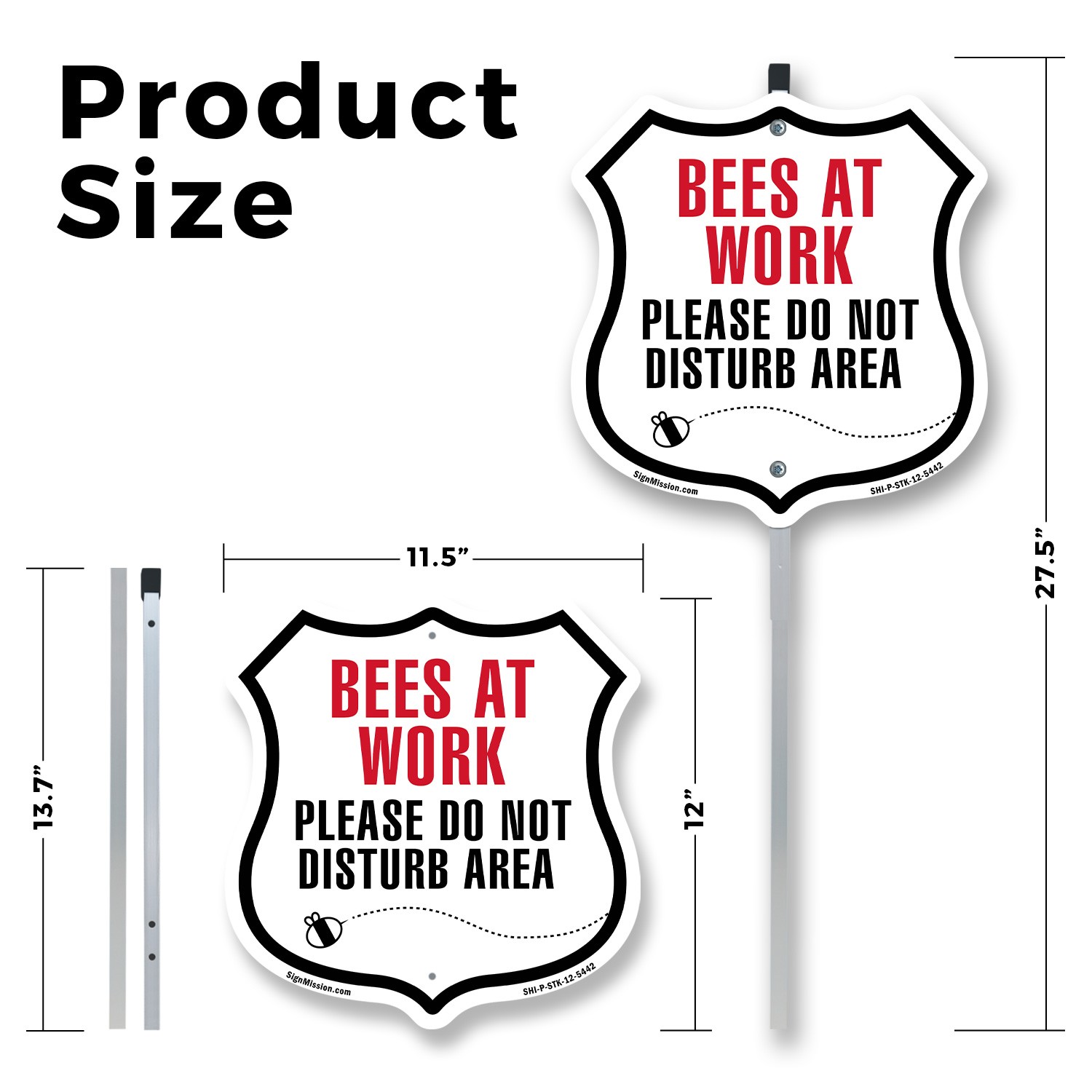 Bees At Work Please Do Not Disturb Area Shield Shaped Sign With Stake