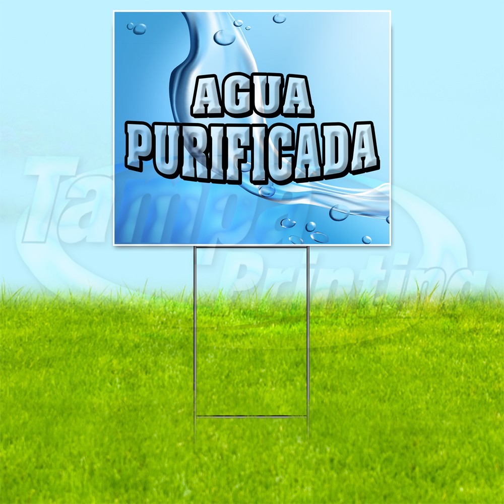 AGUA PURIFICADA 18×24 Yard Sign Plastic Corrugated WITH STAKE USA YS00343