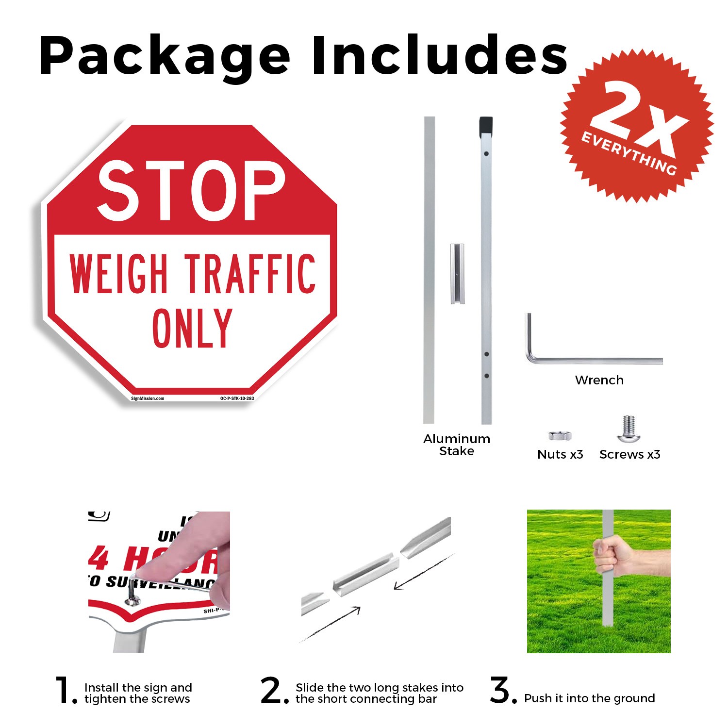 Stop Weigh Traffic Only Octagon Sign With Stake Weather Resistant