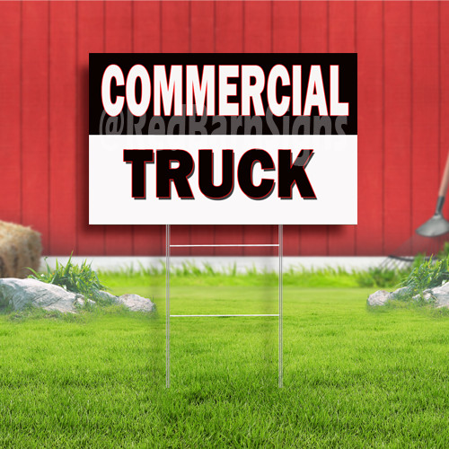 Commercial Truck Coroplast Sign Plastic Indoor Outdoor Yard Sign FREE SHIPPING