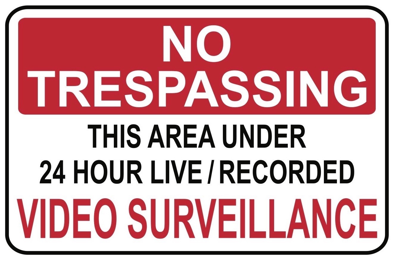 NO TRESPASSING -Video Surveillance SIGN- #PS-407