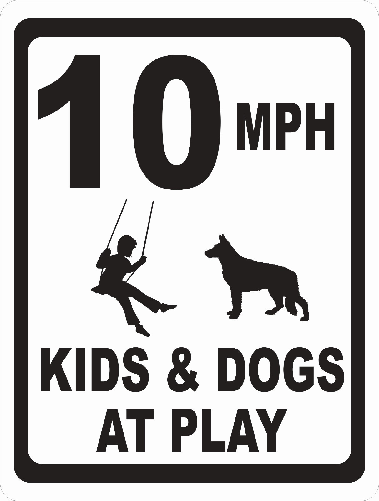 Speed Limit Kids & Dogs At Play Sign. Size Options. Size/ MPH Choice Slow Down