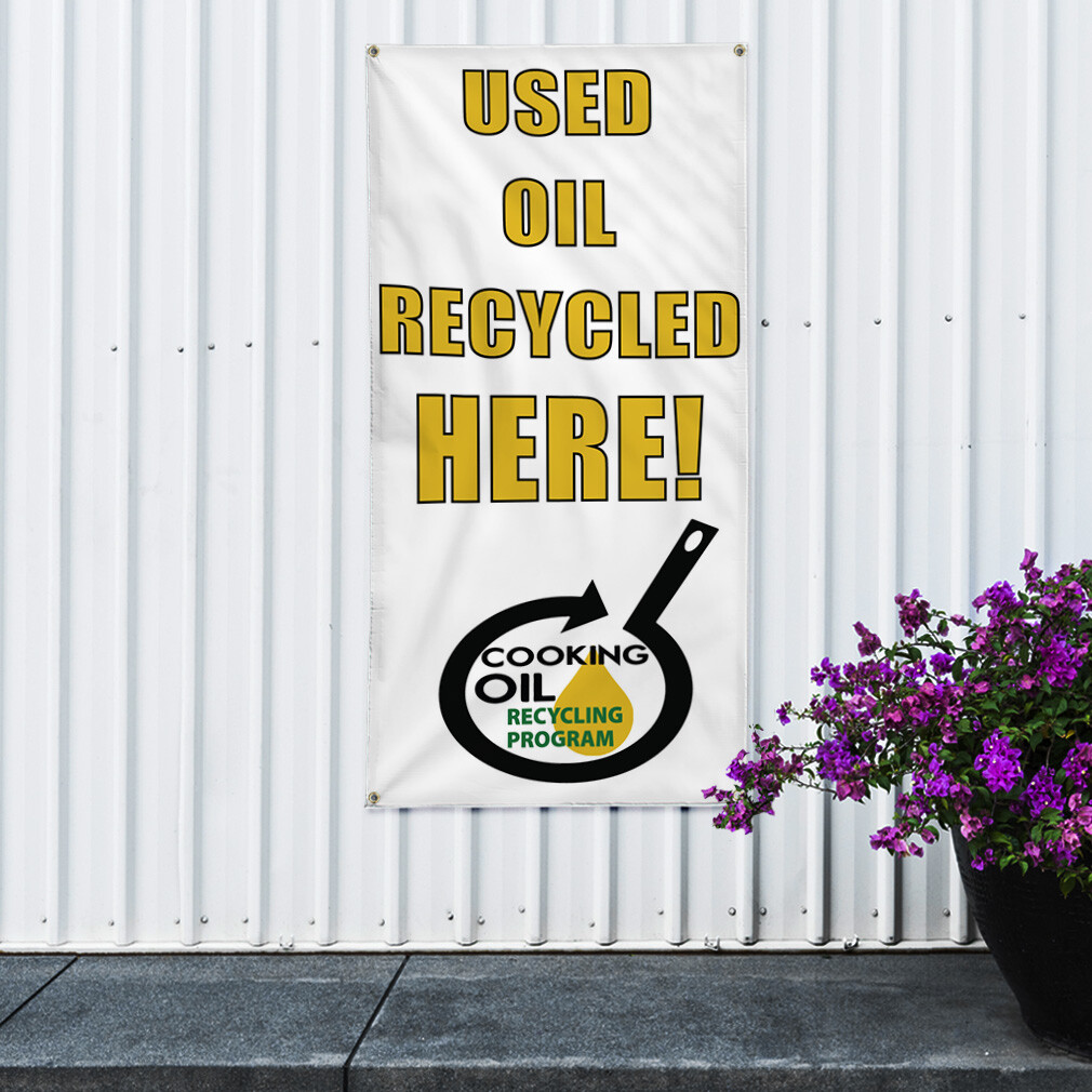 Vertical Vinyl Banner Multiple Sizes Used Oil Recycled Here Business Outdoor