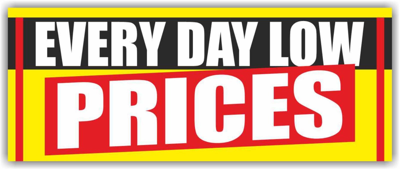 EVERY DAY LOW PRICES Advertising Banner Vinyl Mesh Sign Sale Shop Retail Store