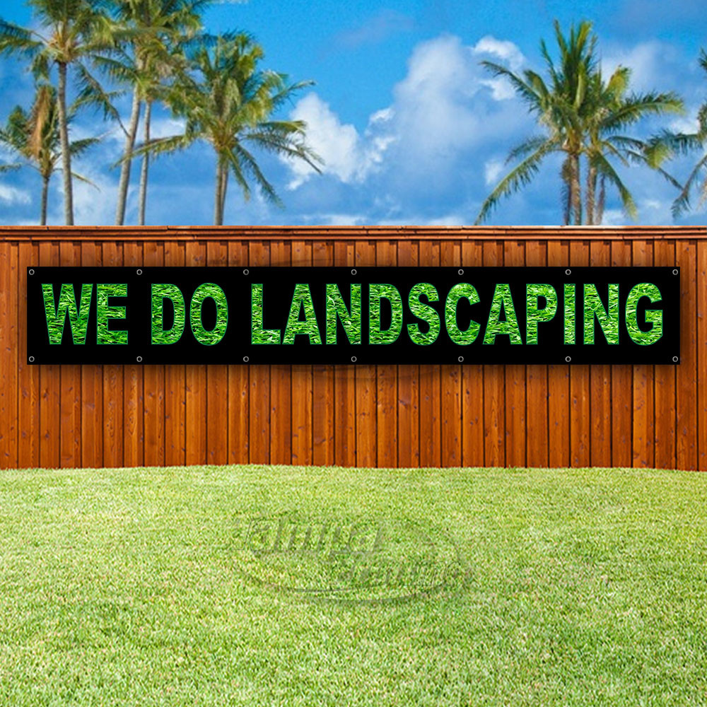 WE DO LANDSCAPING Advertising Vinyl Banner Flag Sign LARGE HUGE XXL SIZES