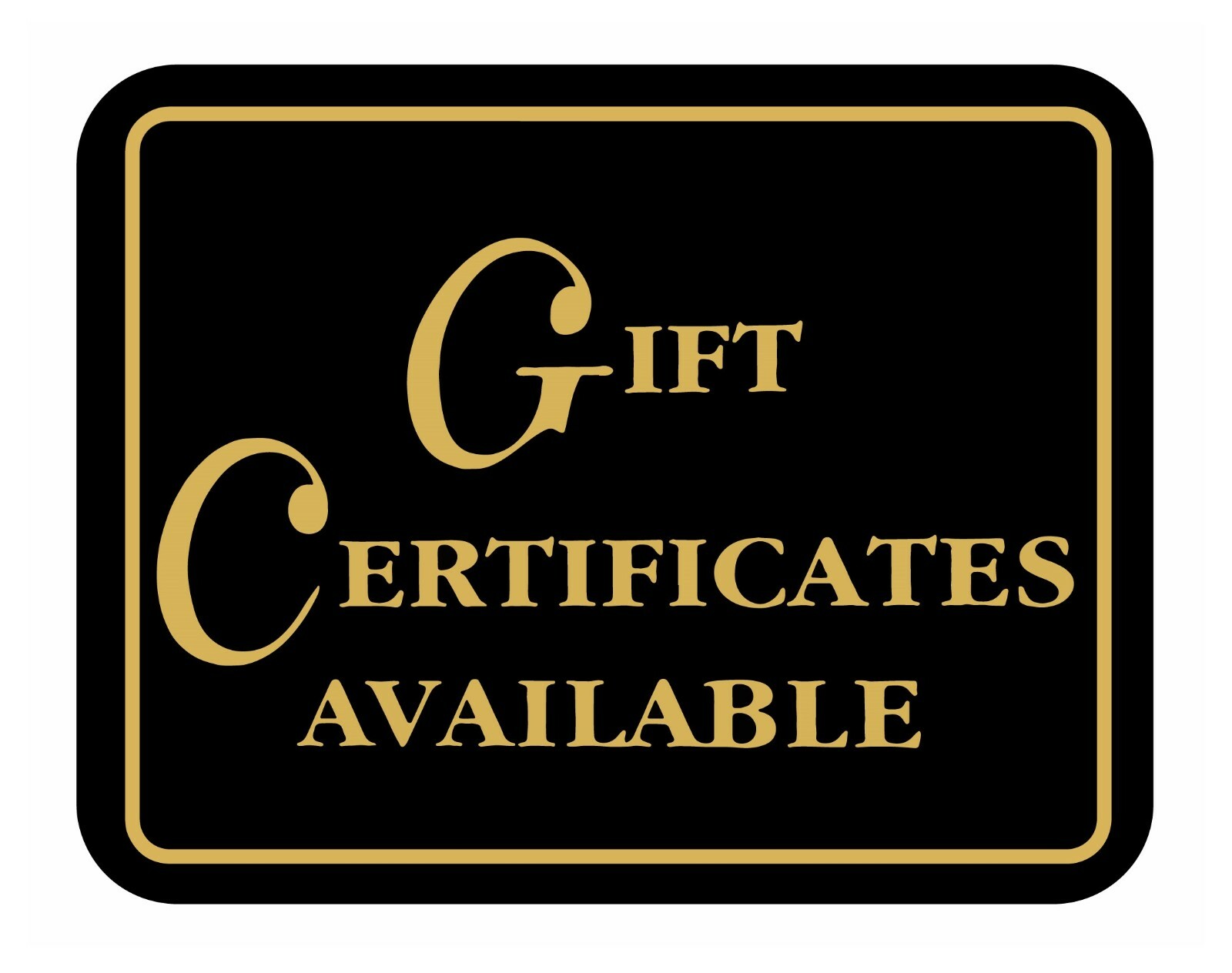 Gift CERTIFICATES Available Retail Store Merchandise Business Store Sale Sign
