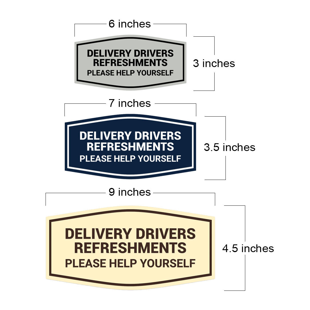 Fancy Delivery Drivers Refreshments Please Help Yourself Wall or Door Sign