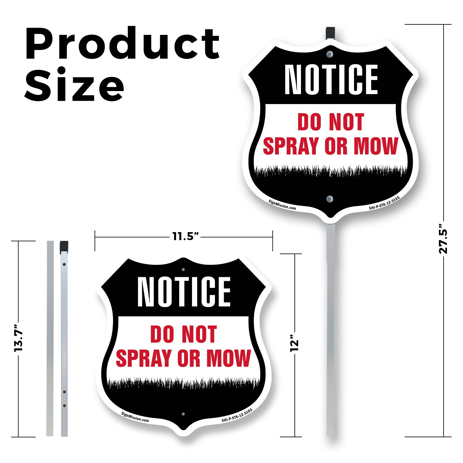 Warning Do Not Spray Or Mow Shield Shaped Sign With Stake Made in the USA
