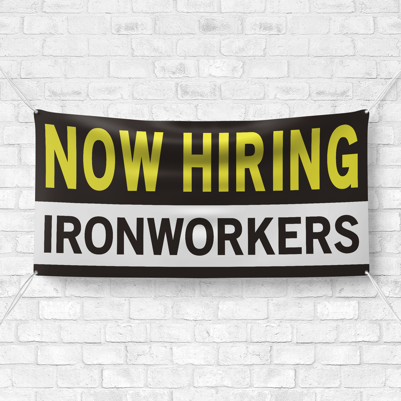 Now Hiring Ironworkers 13 oz Heavy Duty Vinyl Banner Jobs Available Help Wanted