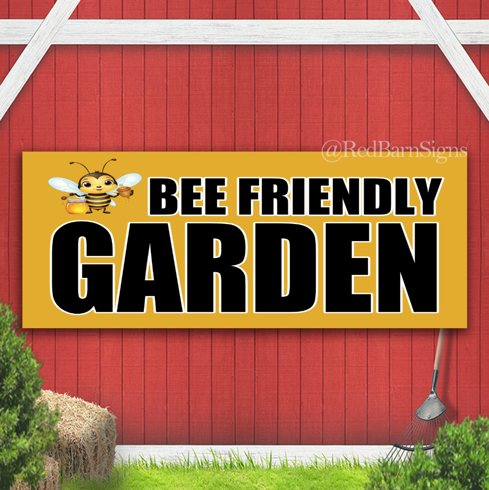 BEE FRIENDLY GARDEN Indoor Outdoor Banner Sign with grommets