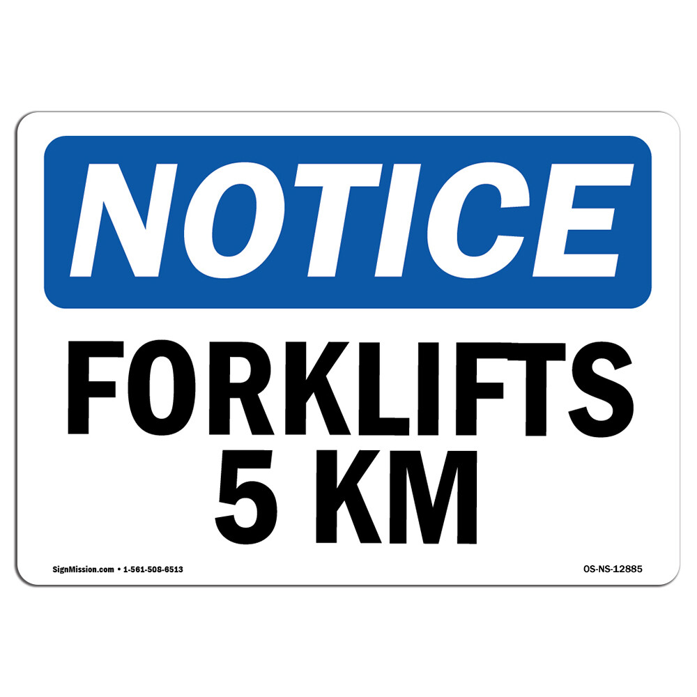 Forklift 5 Mph OSHA Notice Sign Metal Plastic Decal