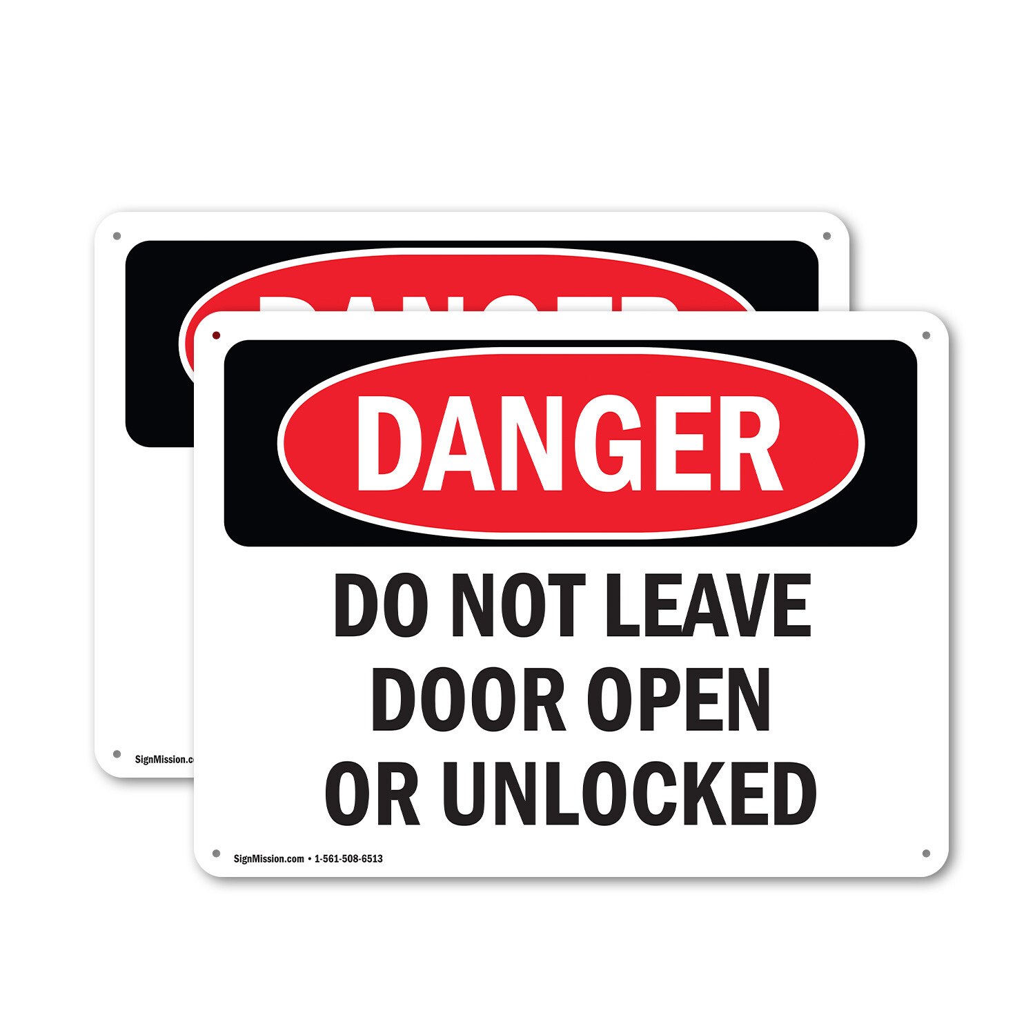 (2 Pack) Do Not Leave Door Open Or Unlocked OSHA Danger Sign Decal Metal Plastic