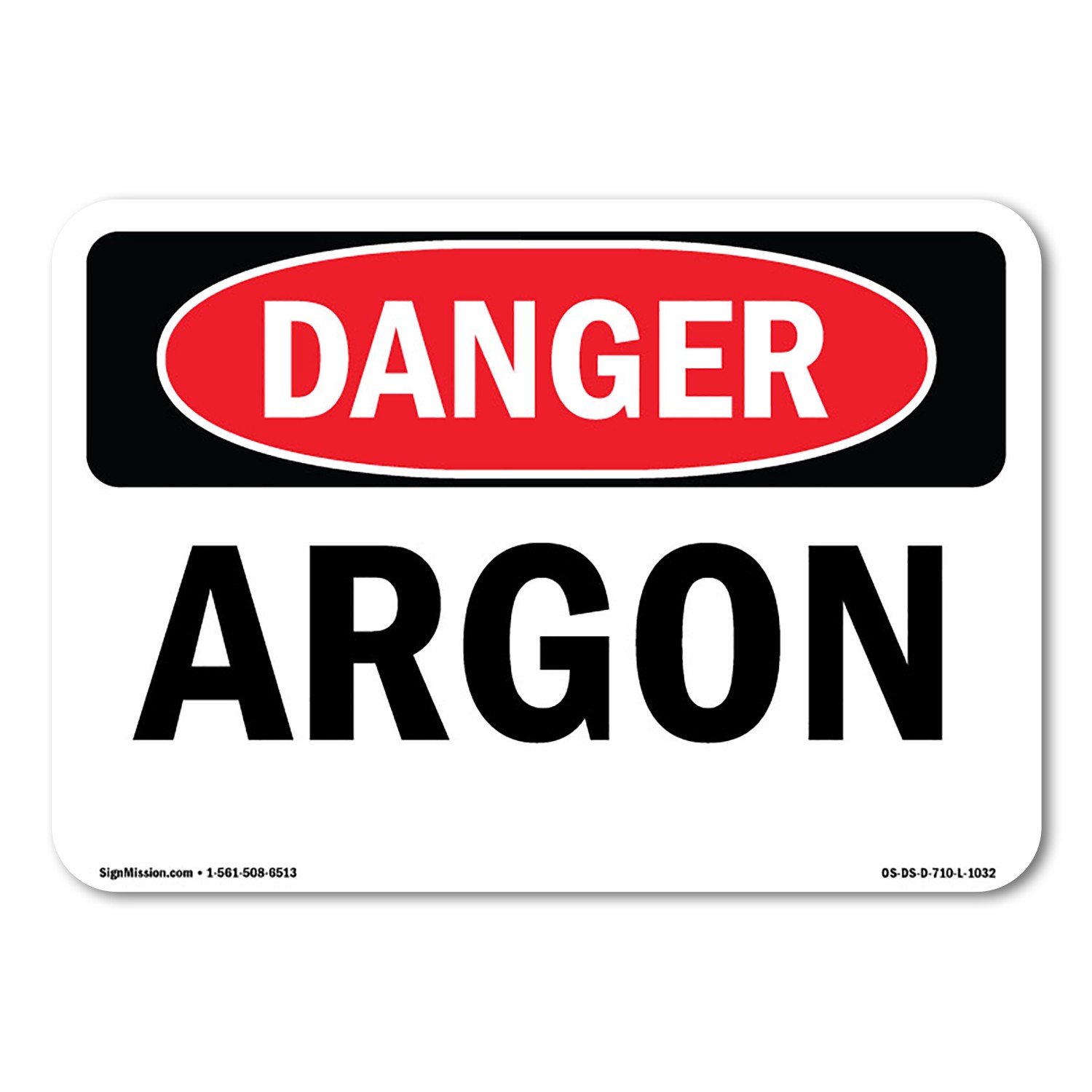 Argon ANSI OSHA ANSI Danger Sign Metal Plastic Decal