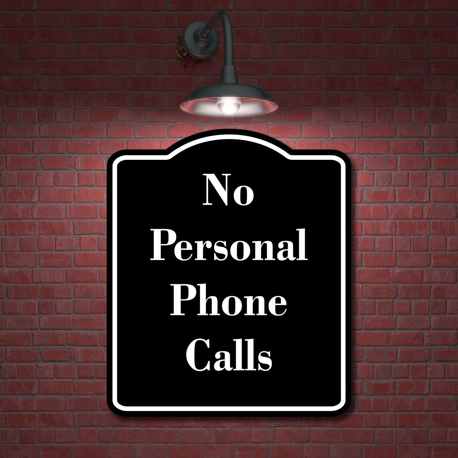 No Personal Phone Calls BLACK Aluminum Composite Sign
