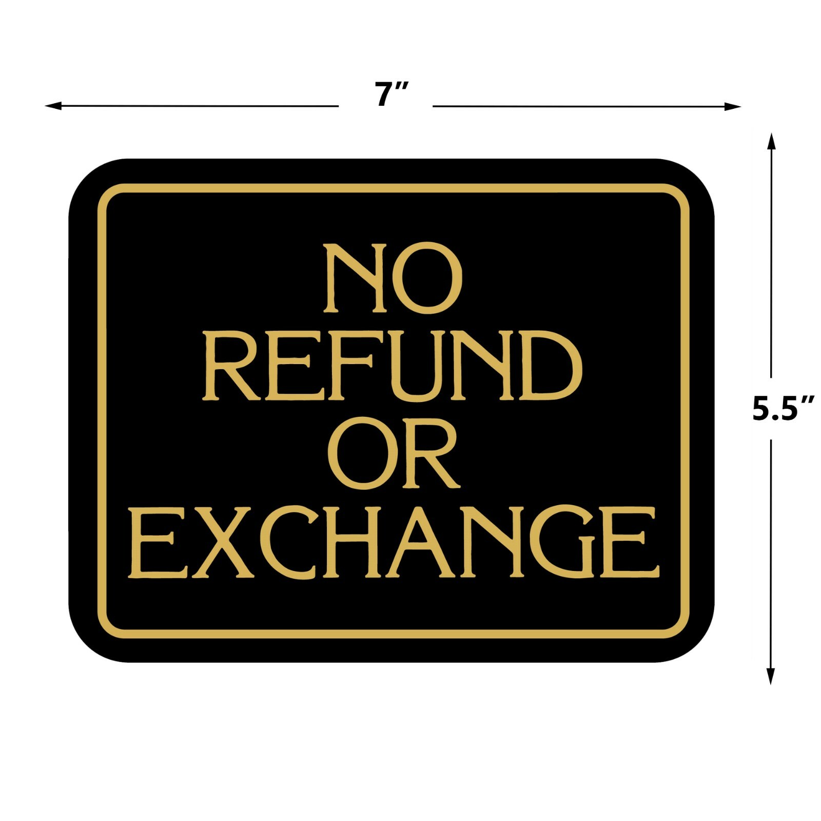 No Refund Or Exchange Retail Store Merchandise Business Store Shop Sale Sign