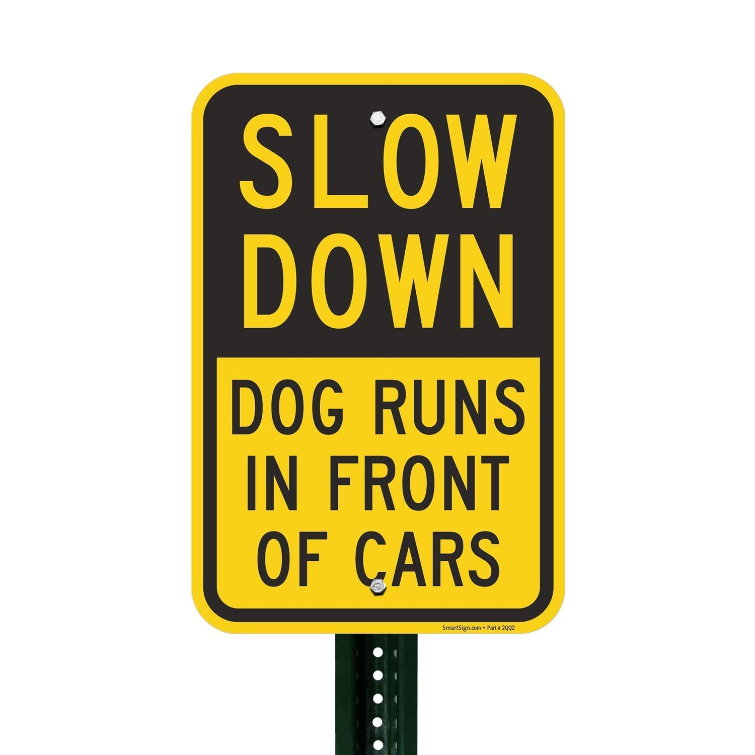 12×18 Inch K9324AL Slow Down Dog Runs In Front Of Cars Sign Aluminum Board