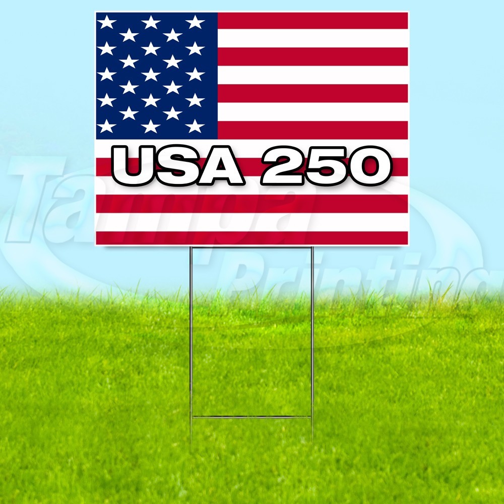 USA 250 18×24 Yard Sign America Plastic Corrugated WITH STAKE USA YS08006