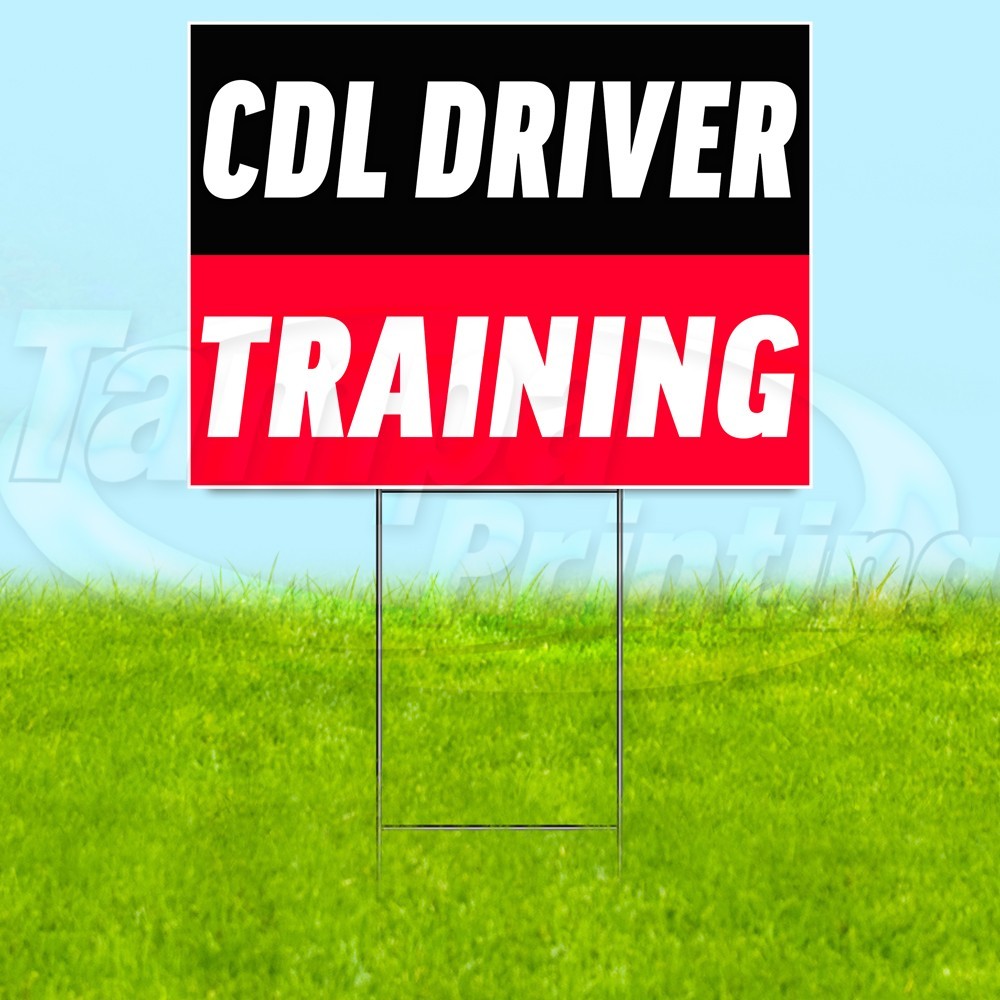 CDL DRIVER TRAINING 18×24 Yard Sign Plastic Corrugated WITH STAKE USA YS07663