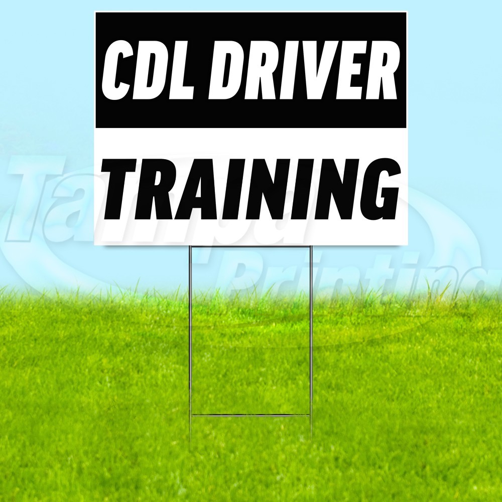 CDL DRIVER TRAINING 18×24 Yard Sign Plastic Corrugated WITH STAKE USA YS07664