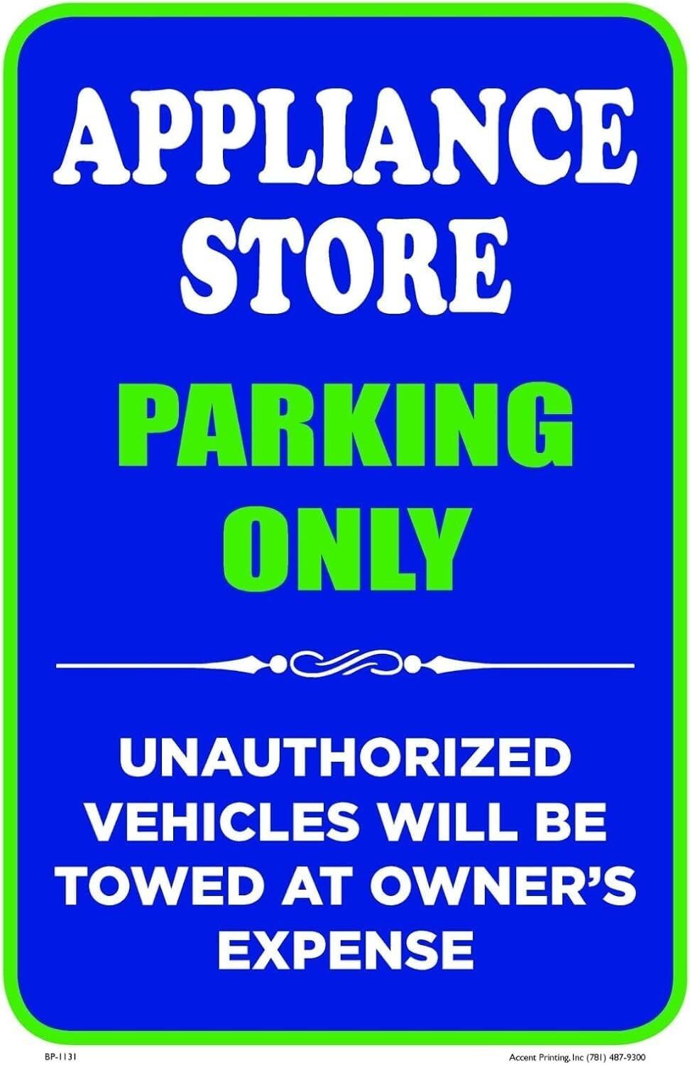 Appliance Store | Single-Sided Business Parking Sign | 12″w x 18″h inches