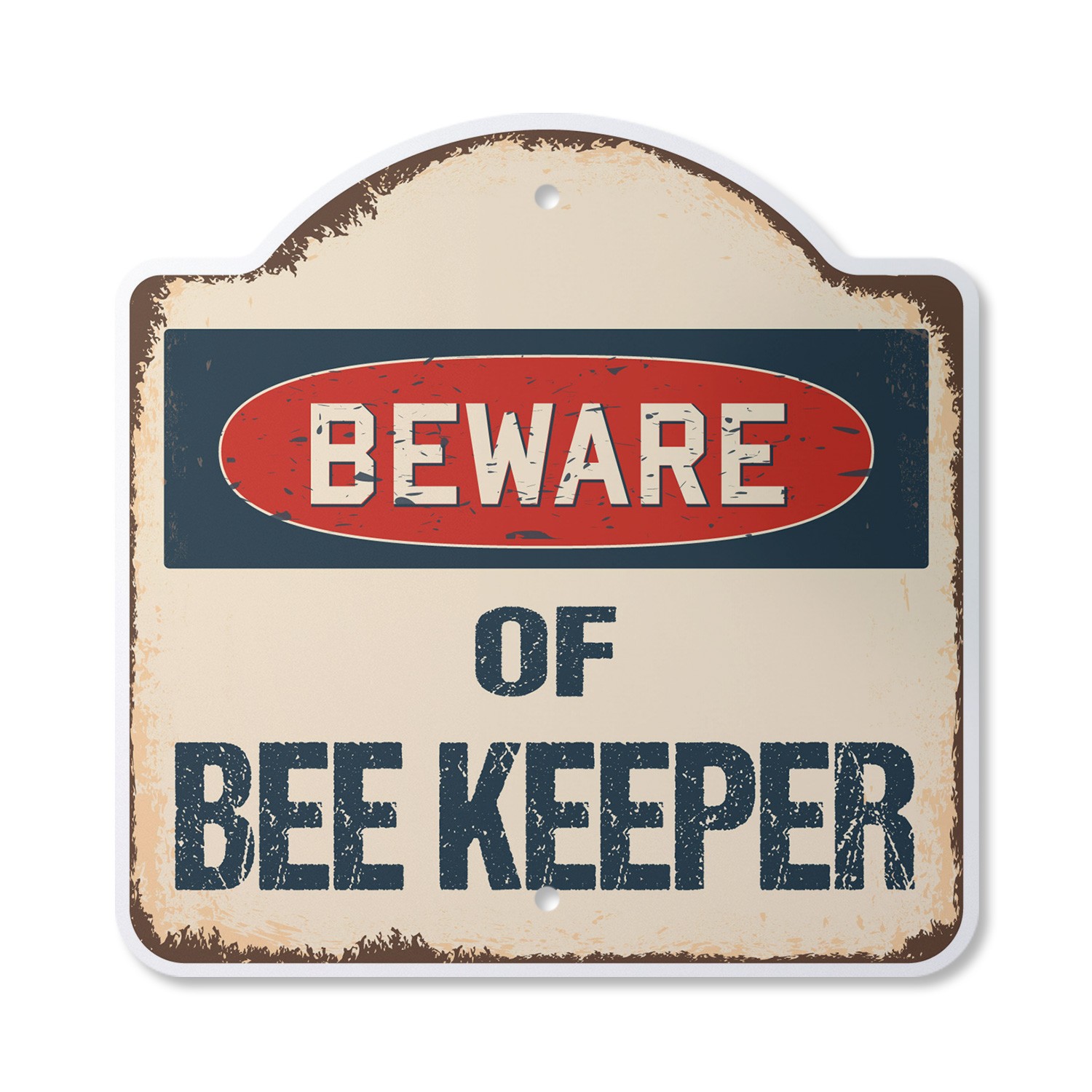 Beware Of Bee Keeper Plastic Novelty Sign Classic Rust Wall Plaque