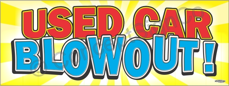 1.5’x4′ USED CAR BLOWOUT BANNER Outdoor Indoor Sign Sale Auto Dealer Clearance