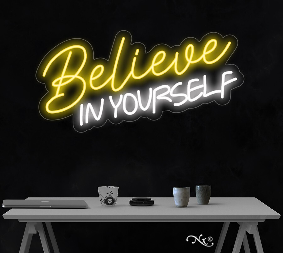 Believe In Yourself LED Neon Sign 31″L x 14″H #LF193