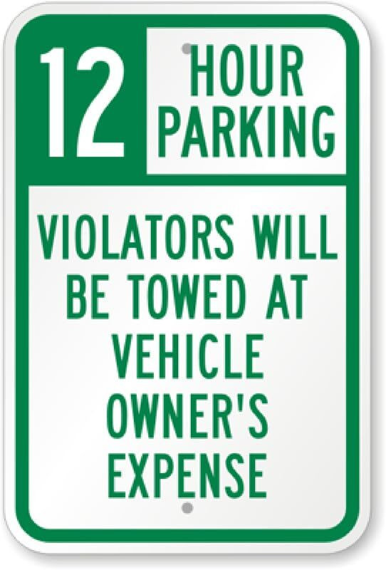 12 Hour Parking Sign Aluminum Weatherproof 8×12 Outdoor Business Sign