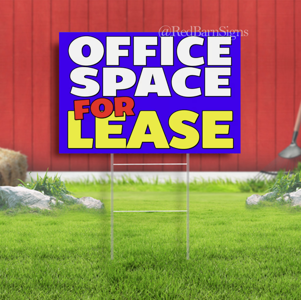OFFICE SPACE FOR LEASE Lawn Yard Sign Single-Sided with metal H-Stakes