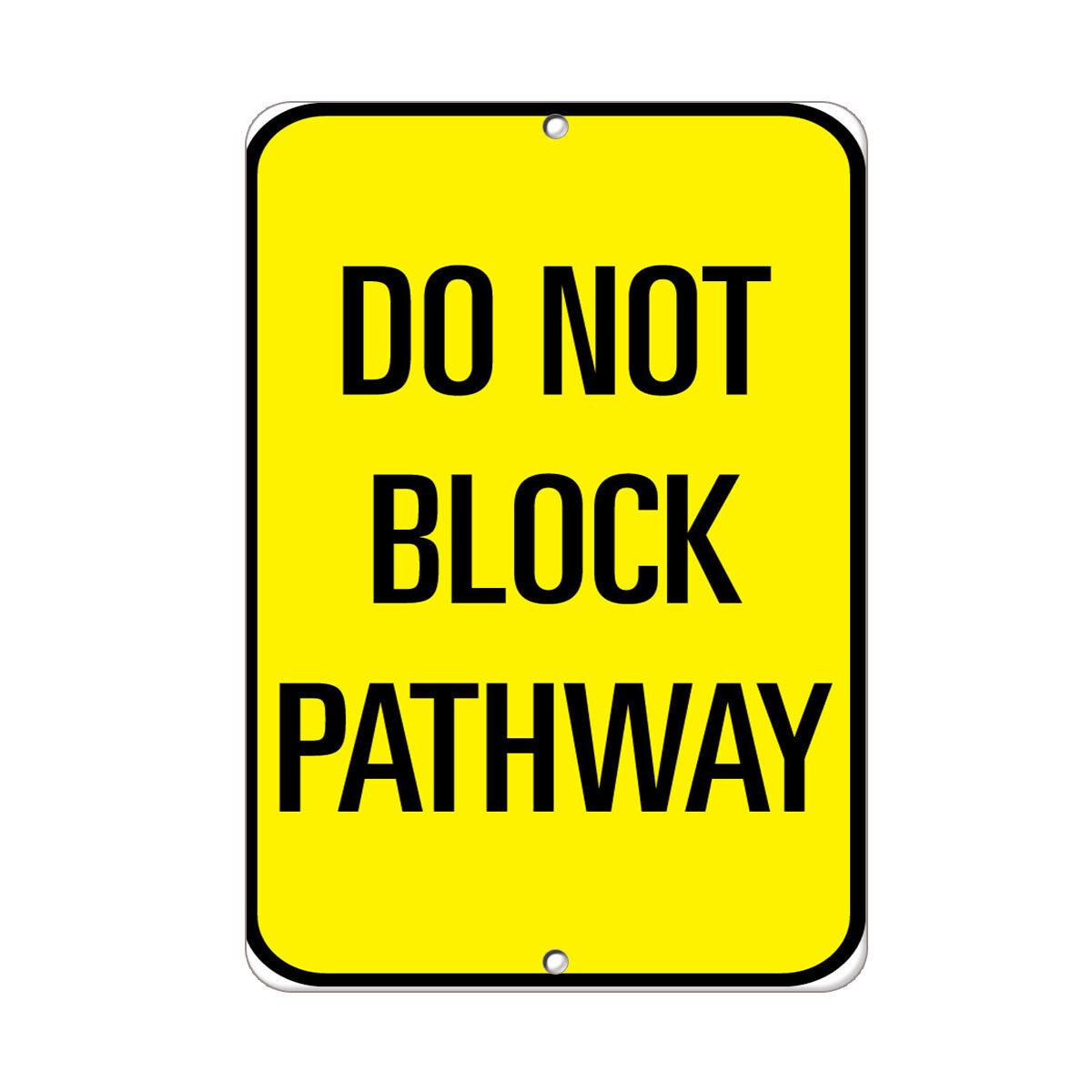 Vertical Metal Sign Multiple Sizes Do Not Block Pathway A Traffic Road