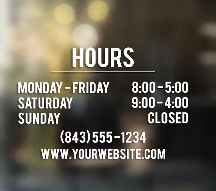 Custom Business Store Hours Sign Decal Sticker 12×18 EXTERIOR Window Door