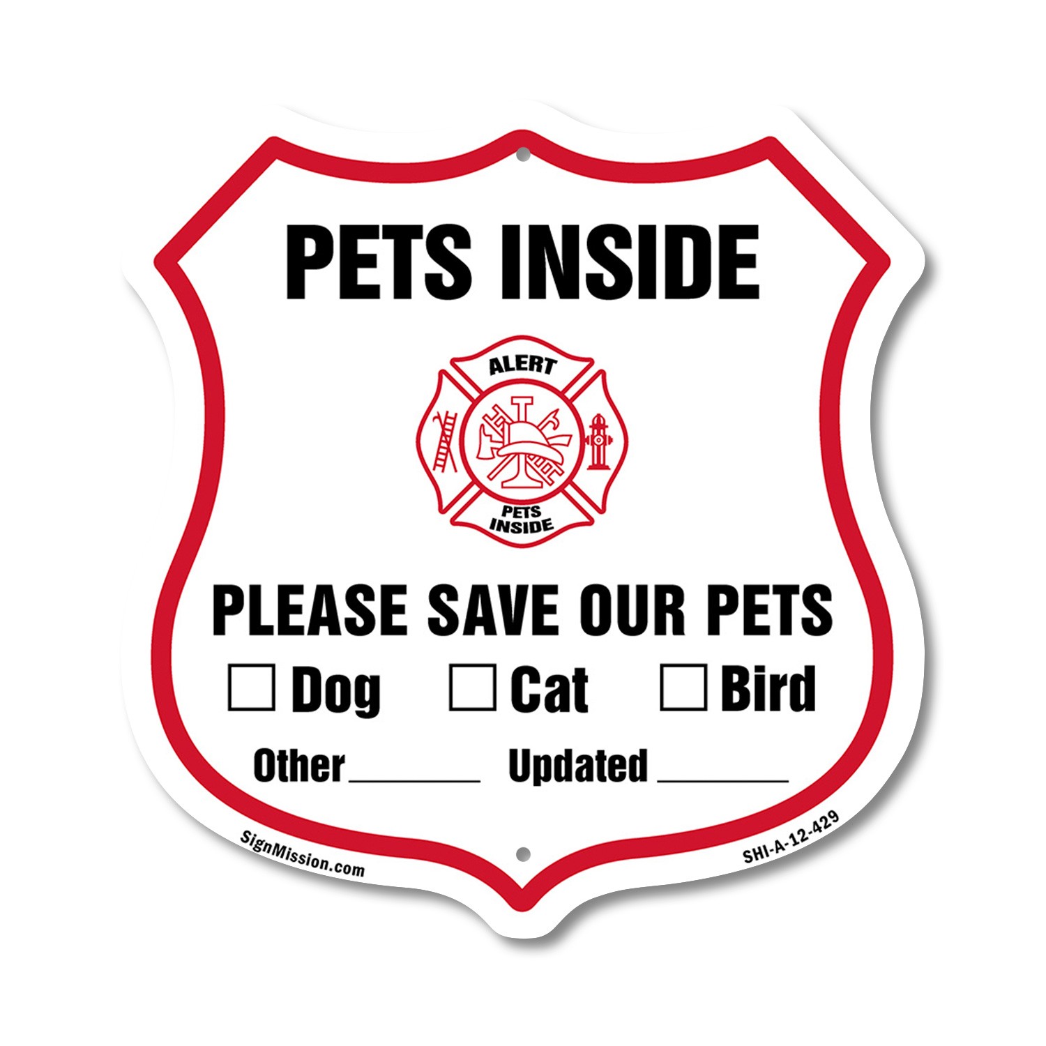 Pets Inside Shield Sign Alert Please Save Our Pets Shield Shaped Sign