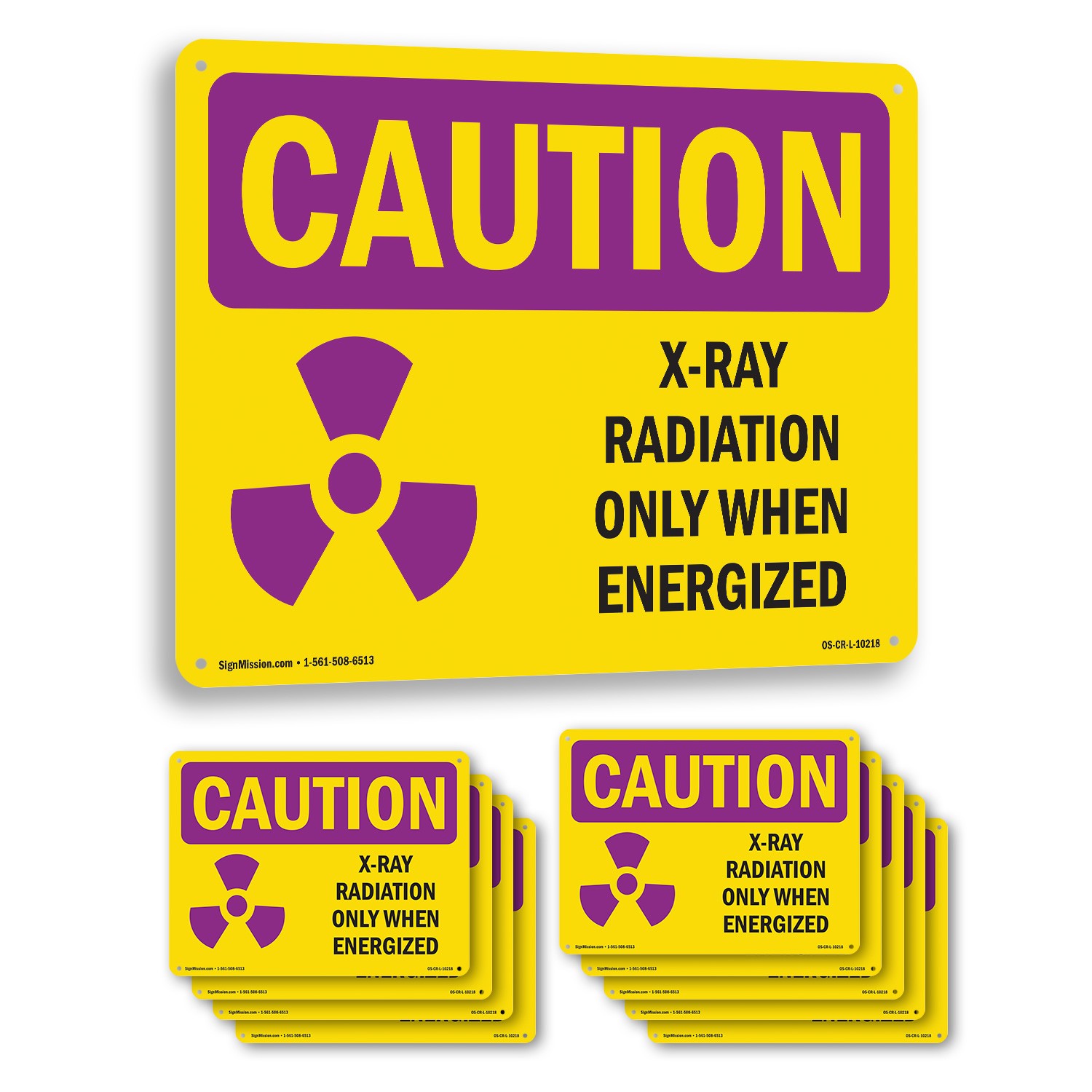 X-Ray Radiation Only When Energized With Symbol OSHA Caution Sign – 5 or 10 Pack