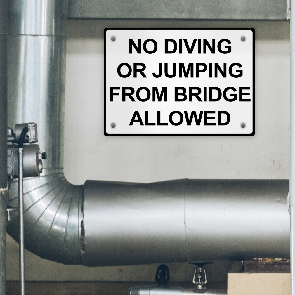 Horizontal Metal Sign No Diving Or Jumping from Bridge Allowed Black Prohibition