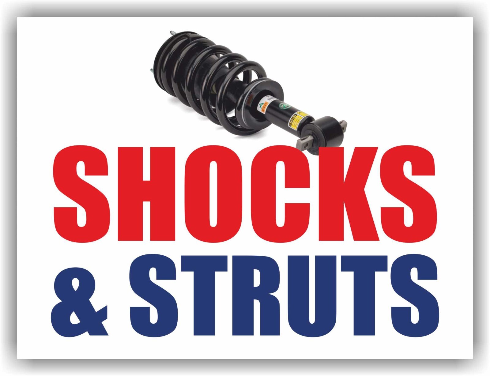 SHOCKS STRUTS Yard Sign Corrugate Plastic with H-Stakes Garage Auto Service Car
