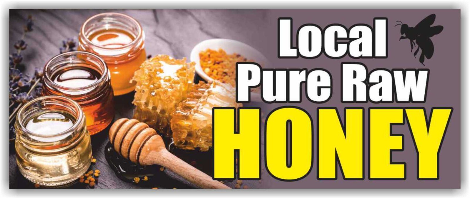 LOCAL HONEY SOLD HERE Advertising Banner Vinyl Mesh Sign pure raw honeycomb bees