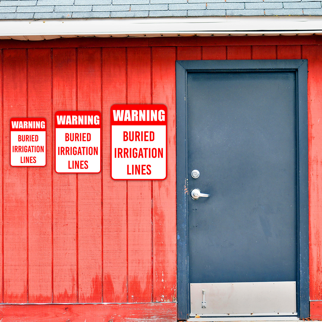 Portrait Round Plus Warning Buried Irrigation Lines Wall or Door Sign