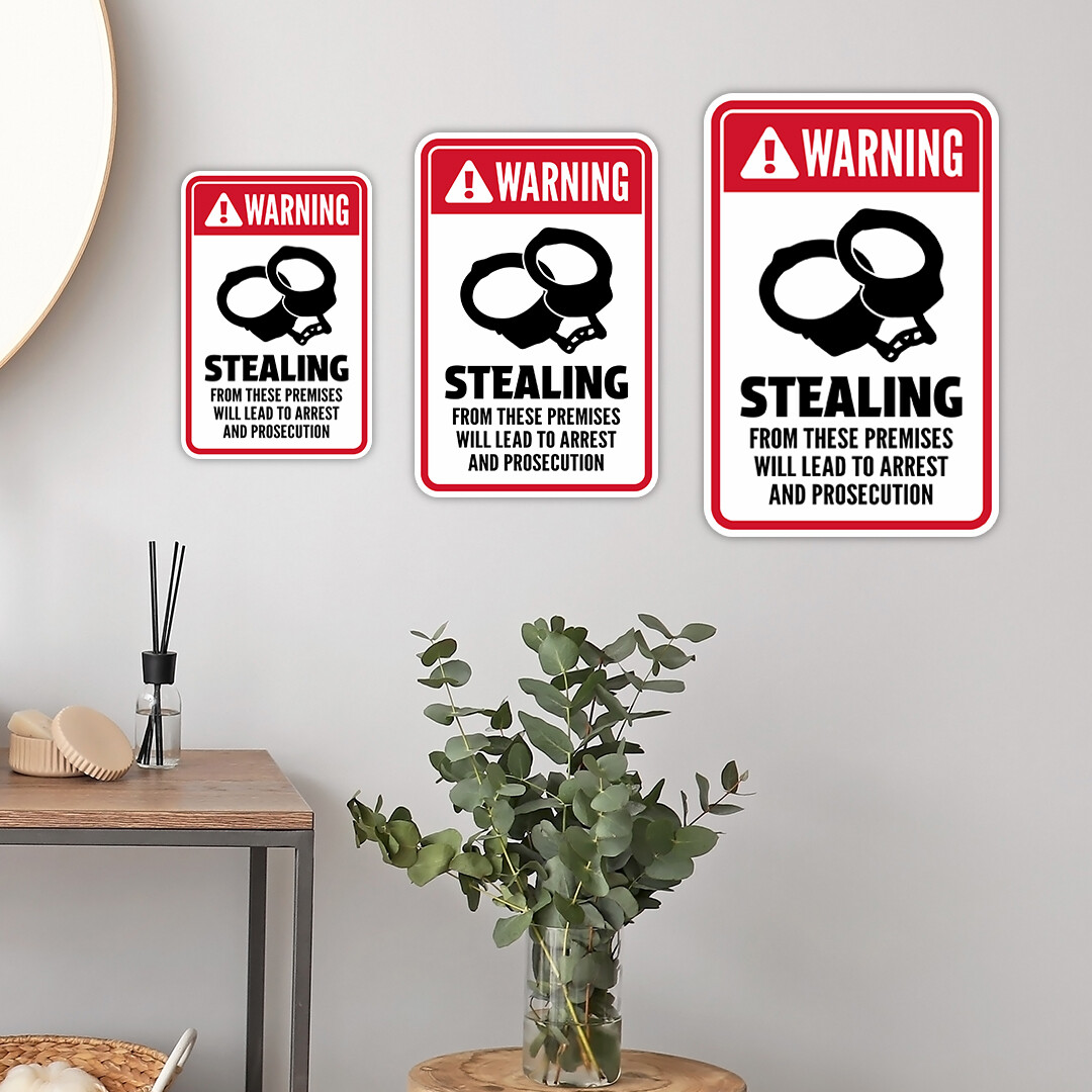 Portrait Round Plus Warning Stealing From These Premises Will Lead To Arrest…