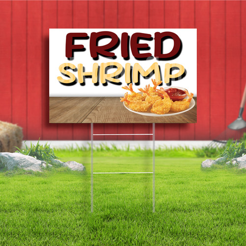 Fried Shrimp Coroplast Sign Plastic Indoor Outdoor Yard Sign FREE SHIPPING