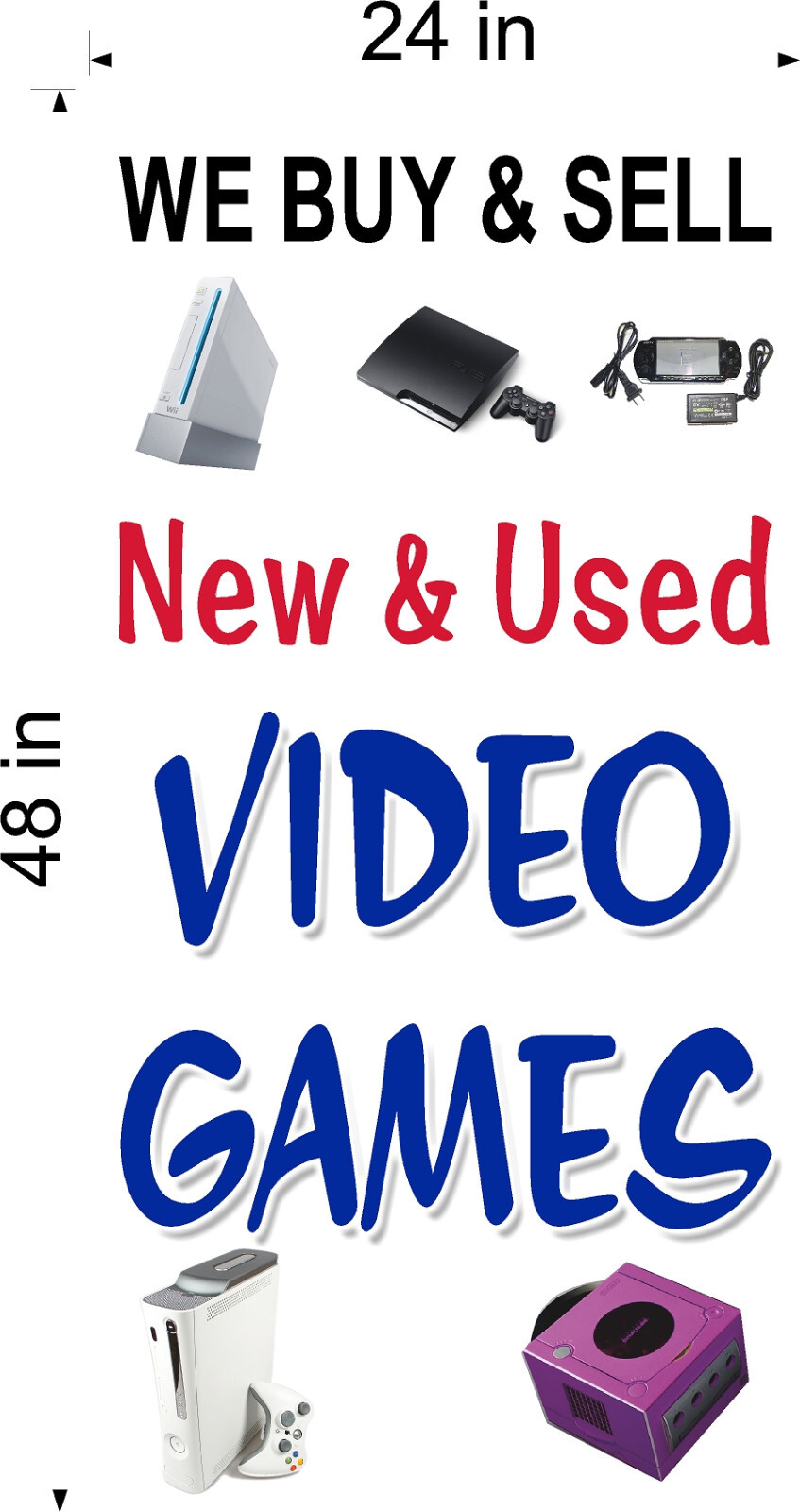 PERFORATED WINDOW DECAL WE BUY AND SELL NEW USED VIDEO GAMES 2′ X 4′ VERTICAL