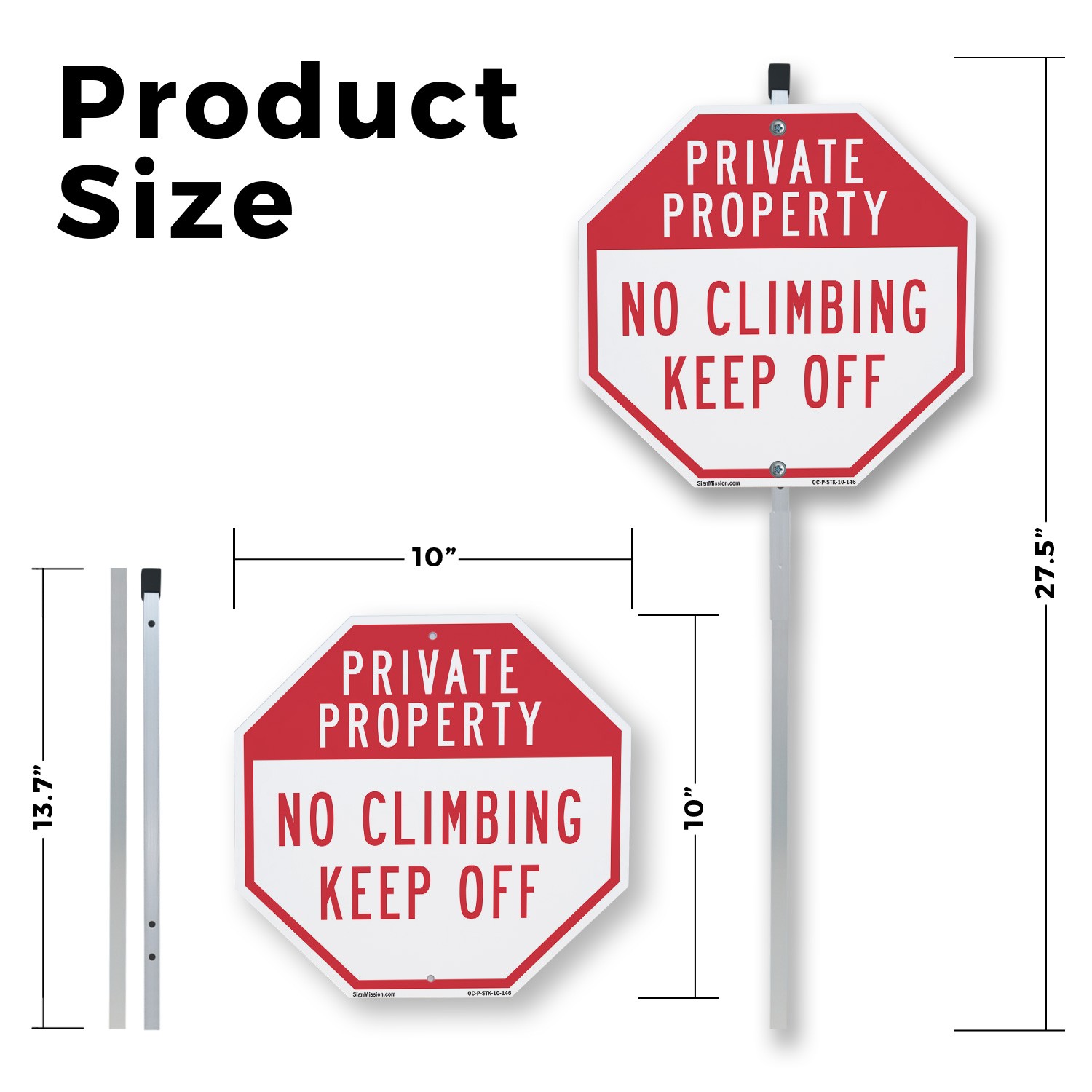 Private Property No Climbing Keep Octagon Sign With Stake Weather Resistant