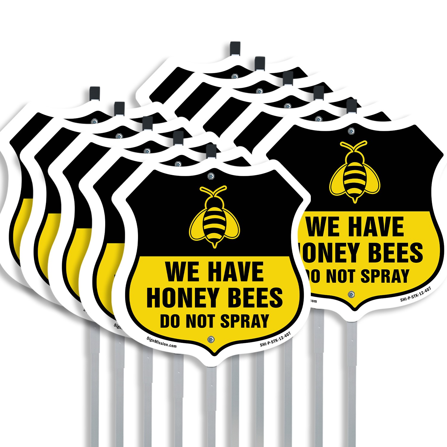 No Spray Shield Sign We Have Honey Bees Do Not Spray Shield Sign With Stake