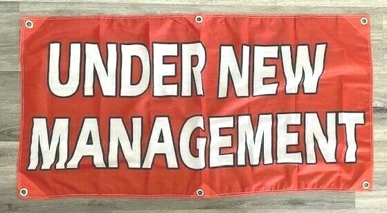 2×4 ft UNDER NEW MANAGEMENT Banner Sign Store Retail -Super Polyester Fabric-Z23