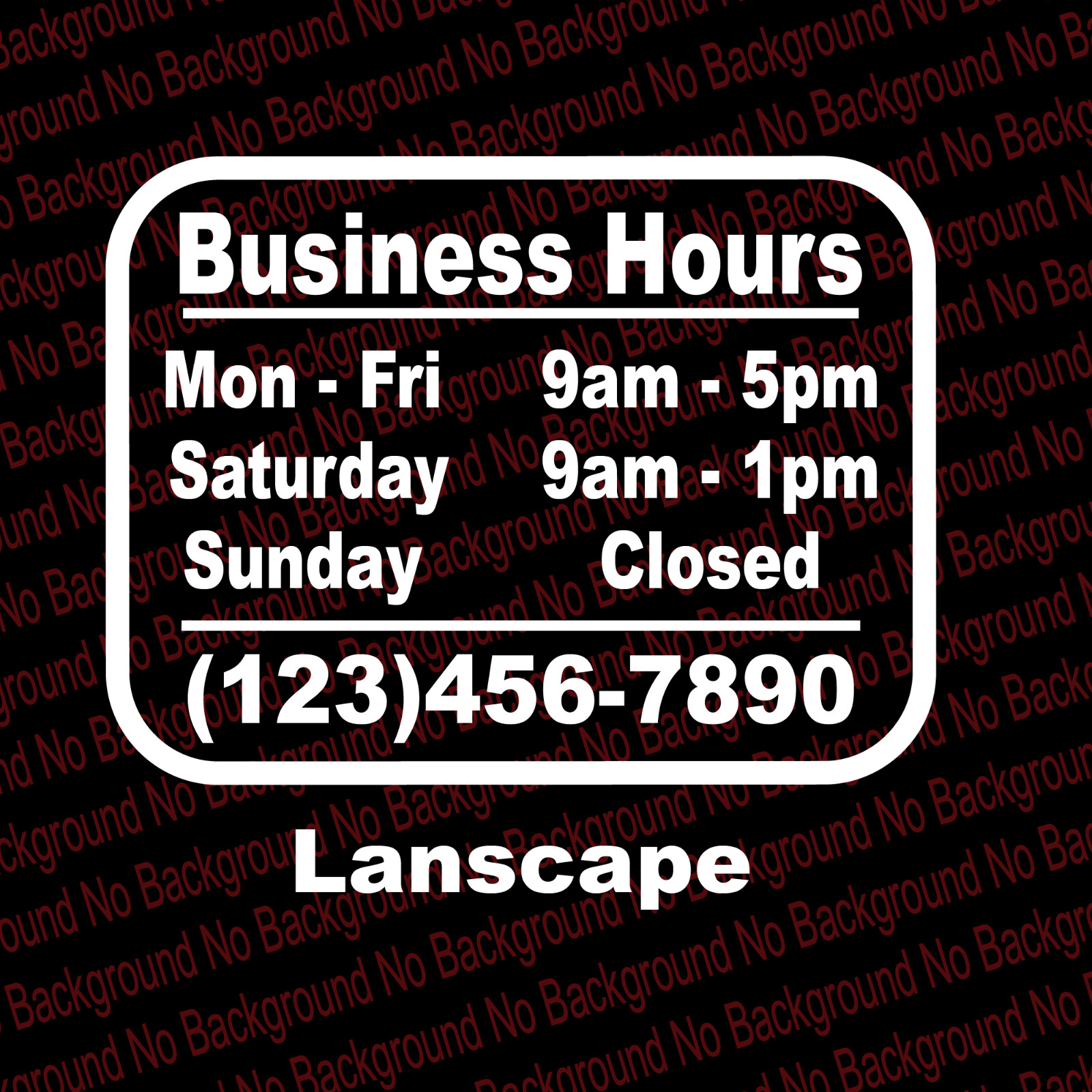 Business Hours Vinyl Die Cut Decal Sticker Portrait or Landscape BS015B