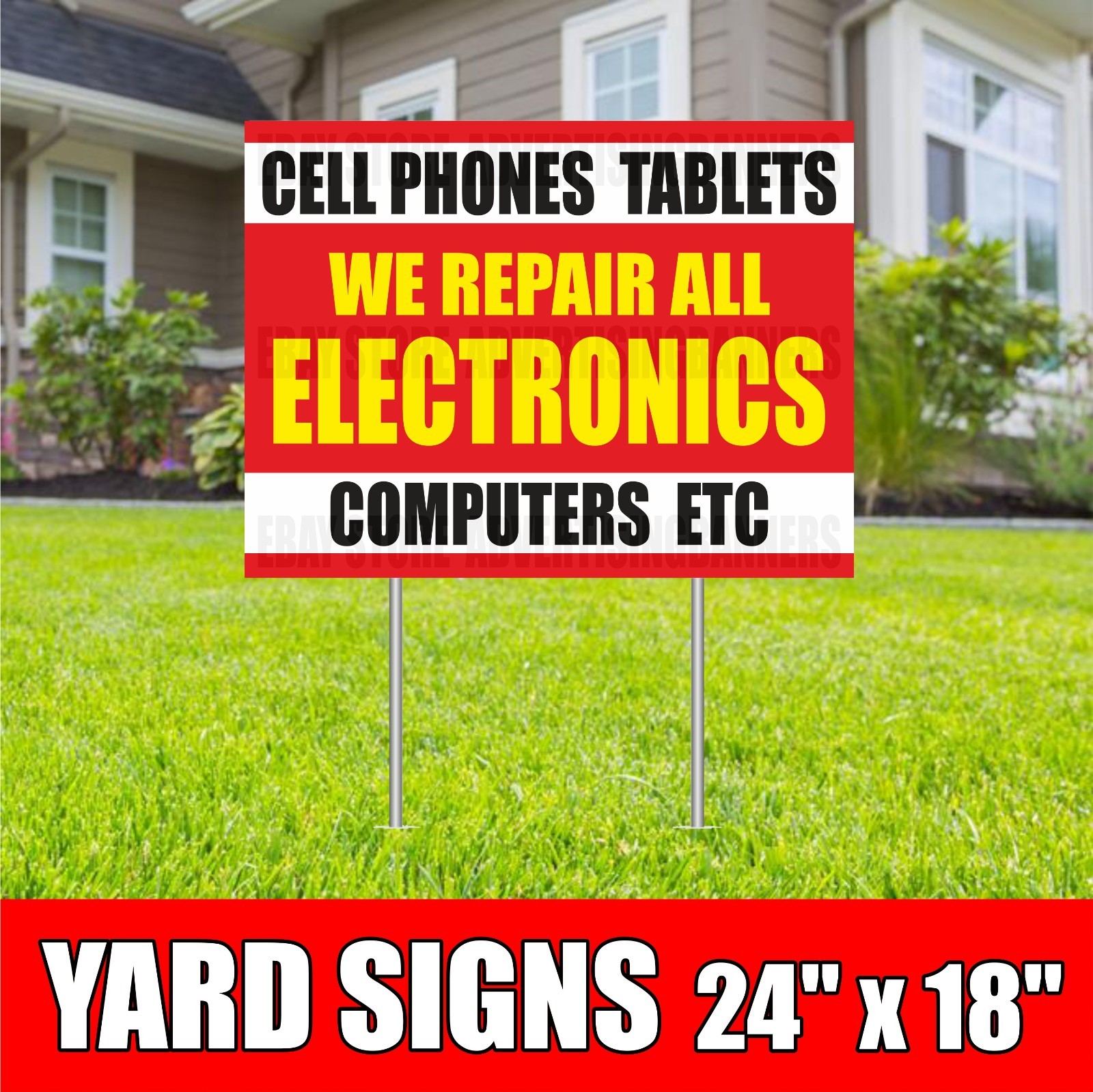 WE REPAIR ALL ELECTRONICS Yard Sign with H-Stakes CELL PHONES TABLETS COMPUTERS