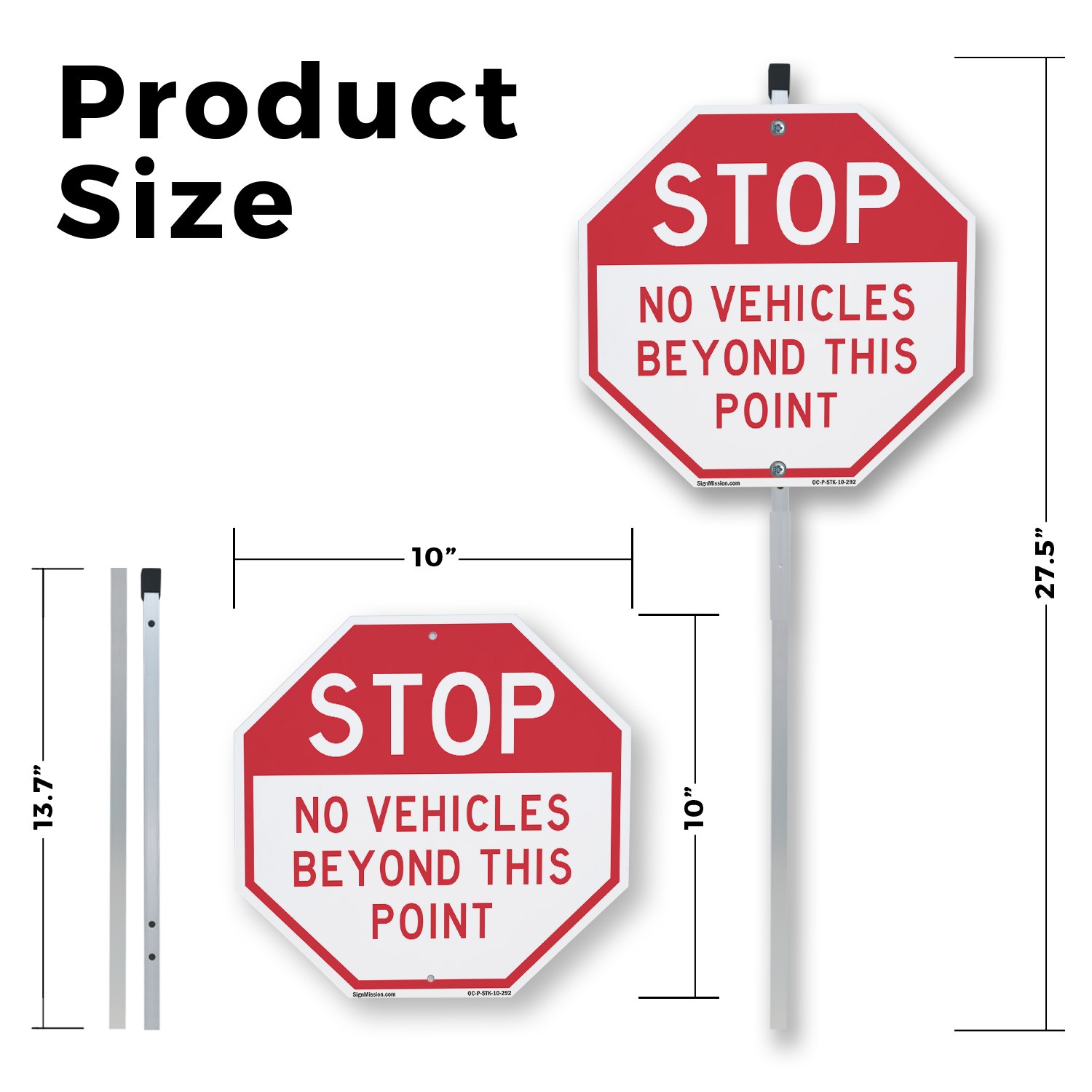 Stop No Vehicles Beyond This Poin Octagon Sign With Stake Weather Resistant