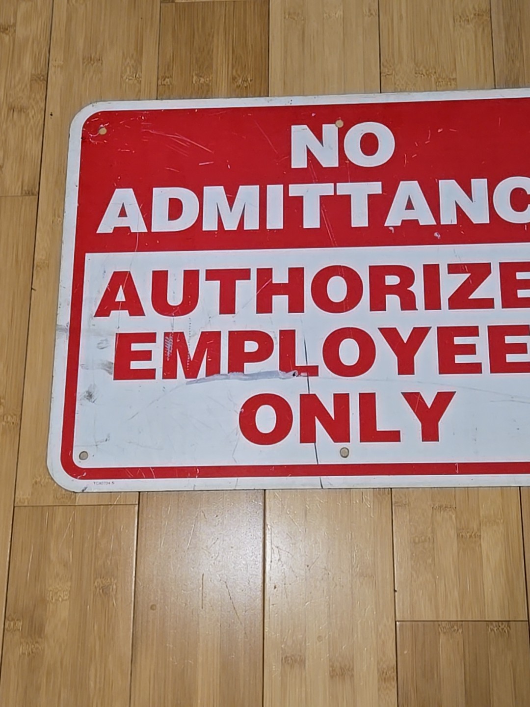 Vintage Metal Sign No Admittance Authorized Employees Only 2ft X 18 Inches