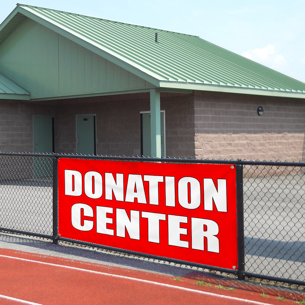 Vinyl Banner Multiple Sizes Donation Center B Weatherproof Industrial Yard Signs