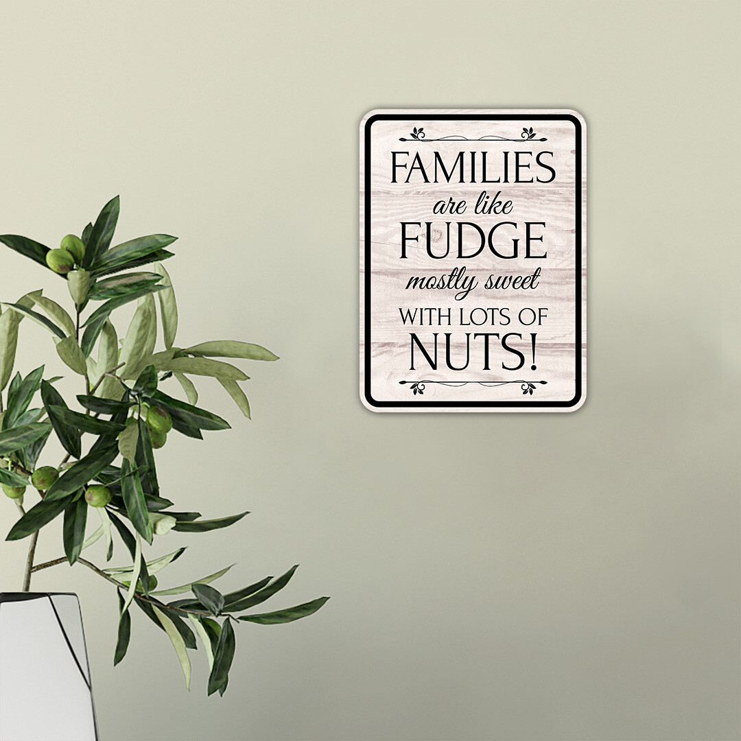 Portrait Round Plus Families Are Like Fudge Mostly Sweet With Lots Of Nuts!