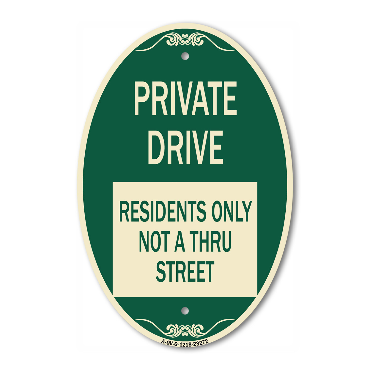 Private Drive Sign Private Drive – Residents Only Not A Thru Street 12″ x 18″